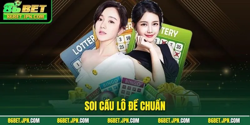 Soi Cầu Lô Đề Chuẩn